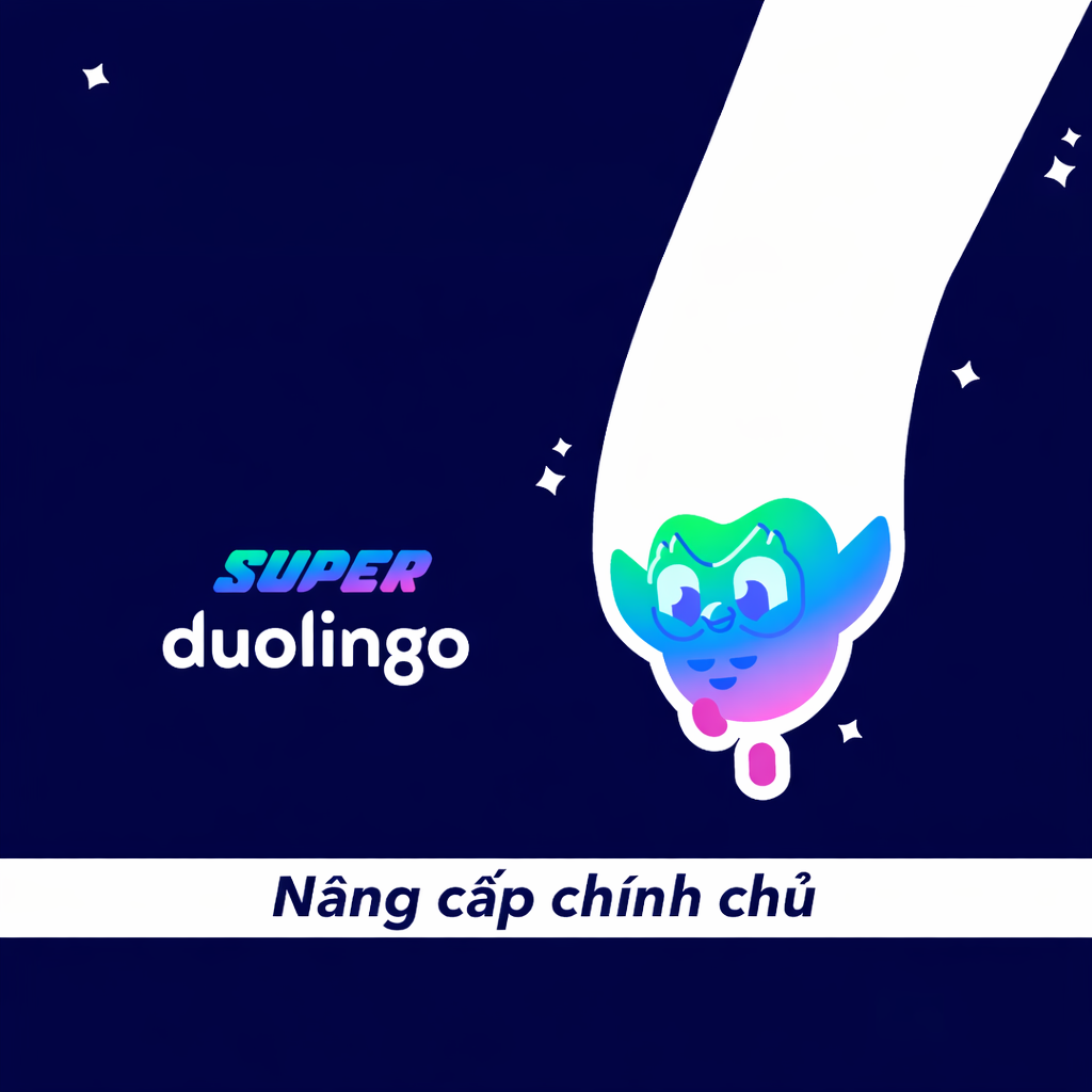 Duolingo Super (Add Family – Dùng Chung)