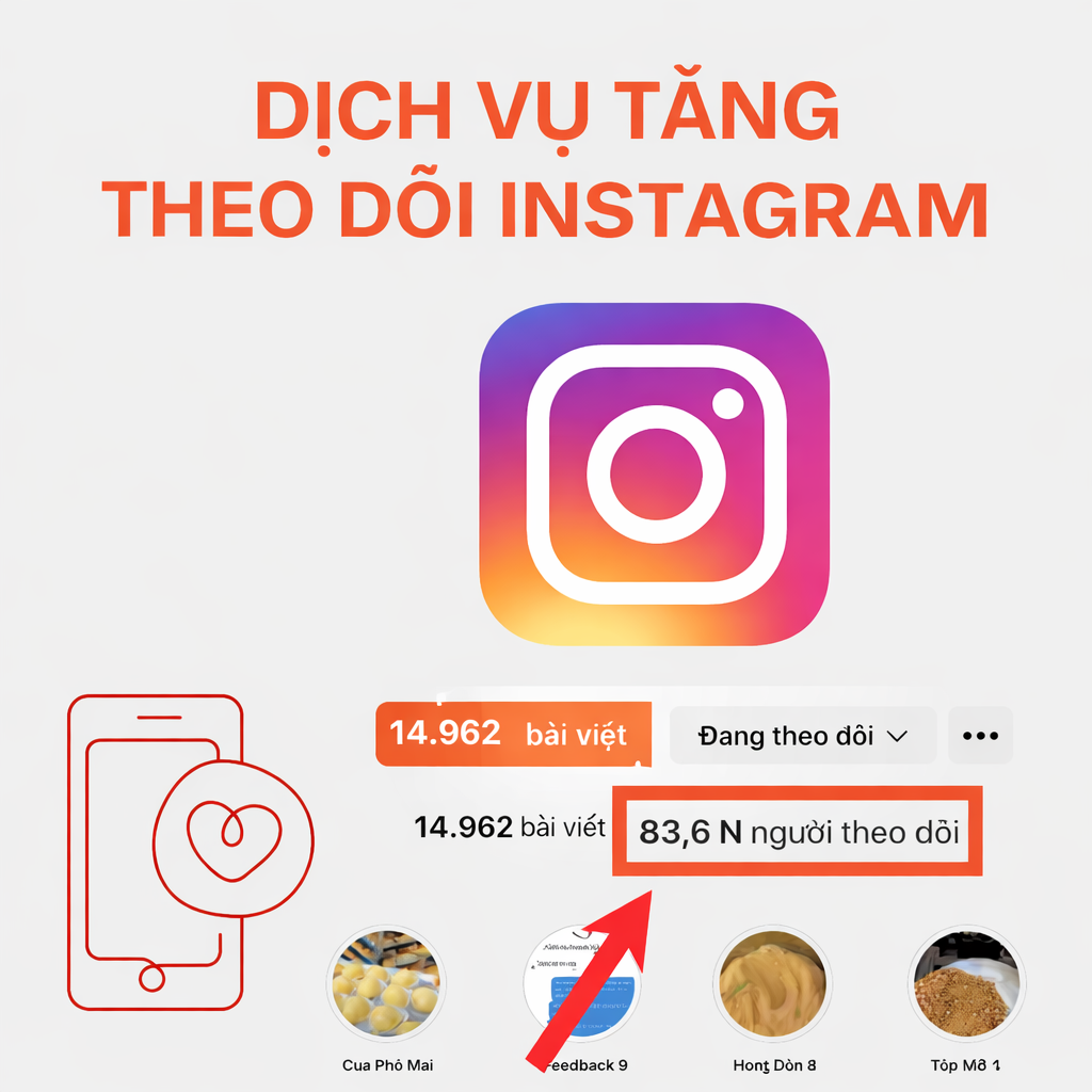 Tăng Follow Instagram Số Lượng Lớn – Giao Nhanh, Giá Tốt
