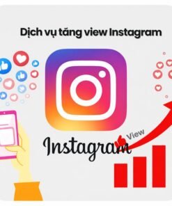 Buff View Video Instagram Giá Rẻ - Lên View Trong Vài Phút - Kéo Tương Tác Reels - Cam Kết Chất Lượng