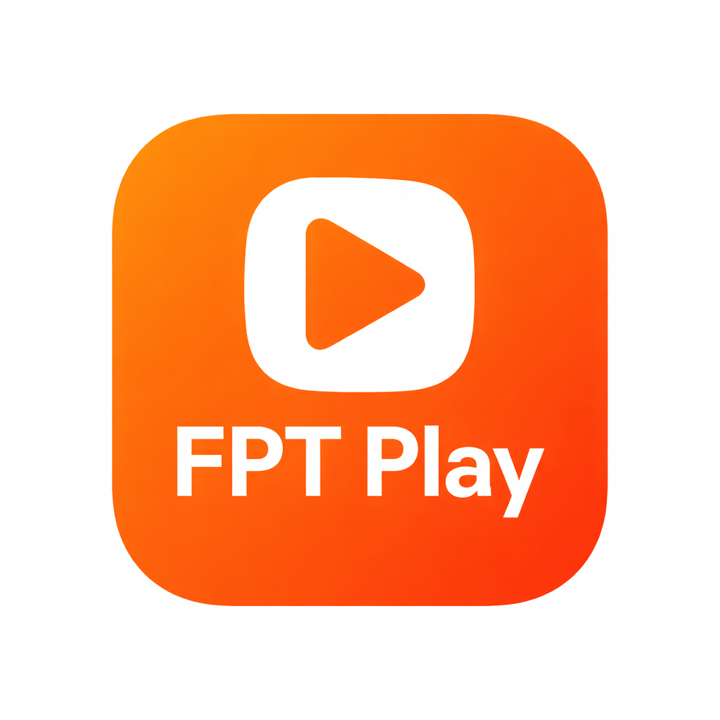 FPT Play – Kho Phim Bản Quyền ~Truyền Hình & Thể Thao Trực Tuyến