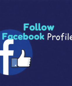 Mua Follow Facebook Thật 100% – Tăng Nhanh Trong 24h